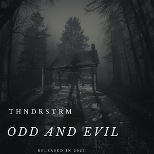 Odd and Evil
