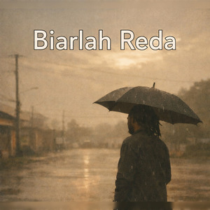 Biarlah Reda
