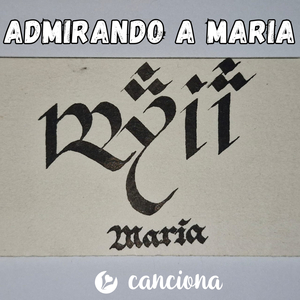 Admirando a Maria