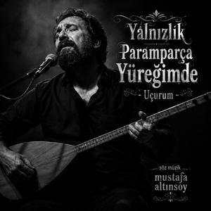 Yalnızlık Paramparça Yüreğimde - Uçurum