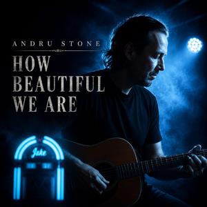 How Beautiful We Are