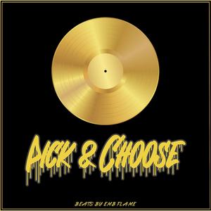 Pick & Choose (Instrumental)