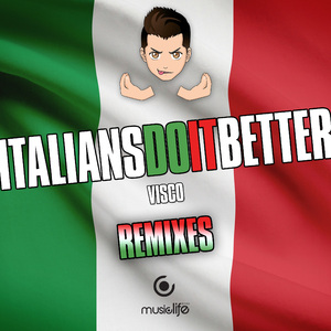 Italians Do It Better (Kegh N Sesar X Luke Der Remix)