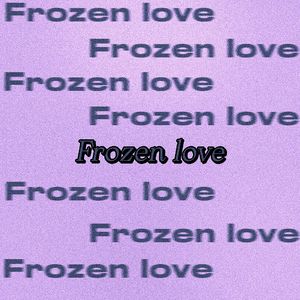 Frozen love
