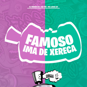 Famoso Ima De Xereca