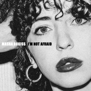 I'm Not Afraid