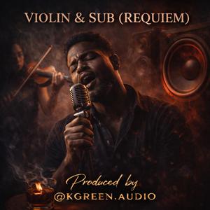 VIOLIN & SUB (808 REQUIEM)