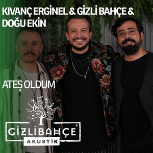 Ateş Oldum (Akustik)