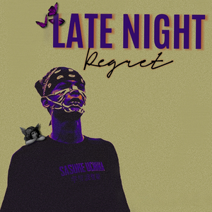 Late Night Regret