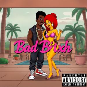 Bad Bitxh !