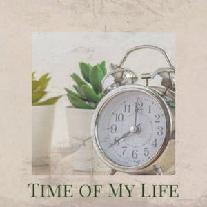 Time of My Life