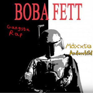 Boba Fett Gangster Rap