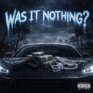 Was it nothing?