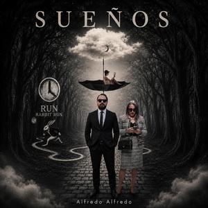 Sueños (feat. Run Rabbit Run & La Ale)
