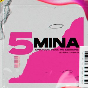 5 Mina (feat. Mc negrone & Gree Cassua)