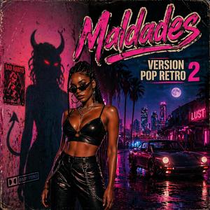 Maldades (Versión Pop Retro 2)