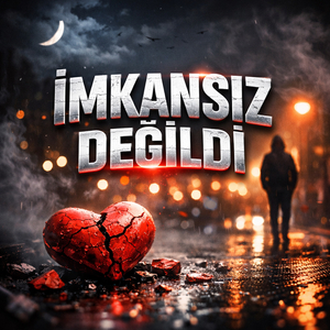 İmkansız Değildi