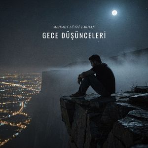 GECE DÜŞÜNCELERİ
