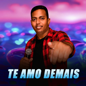 Te Amo Demais