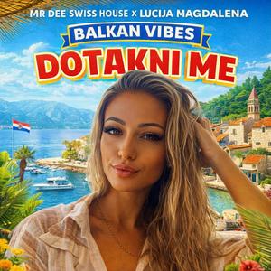 DOTAKNI ME