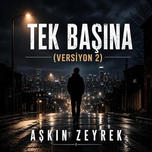 Tek Başına Versiyon 2 (Version 2)