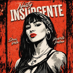 Nasty Insurgente