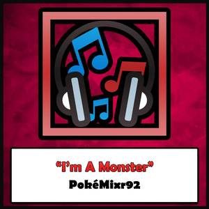 I'm A Monster (From "One Punch Man Season 2")