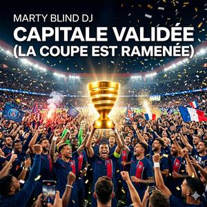Capitale Validée (La Coupe est Ramenée)