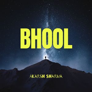 Bhool