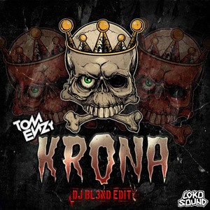 Krona (DJ Bl3nd Edit)
