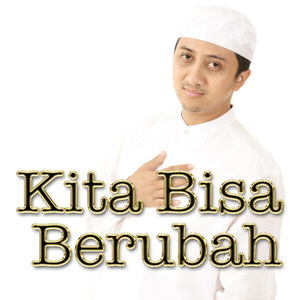 Kita Bisa Berubah 8