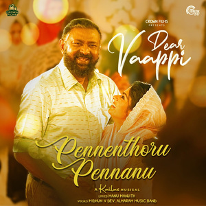 Pennenthoru Pennanu (From "Dear Vaappi")