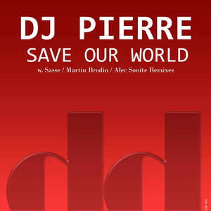 Save Our World (Martin Brodin Remix)