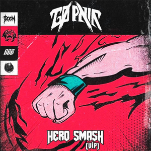 HERO SMASH (VIP)