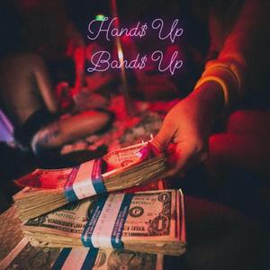 Hand$ Up Band$ Up (feat. The Hi-Lite$ Crew, Jahn Lion & Da Homie$)