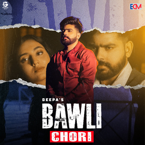 Bawli Chori