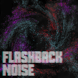 フラッシュバックノイズ