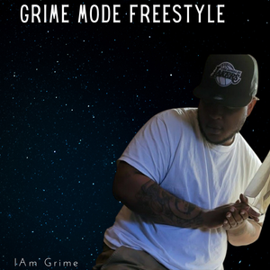 Grime Mode Freestyle