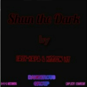 Shun the dark