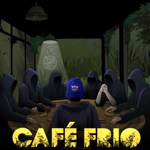 Café Frio (feat. Caust Draven, Frank Nitty (of Project Born), Mistah DKB, The Unknown Factor, Jay D-Day Hardaway & Bounce Ball Boogie)
