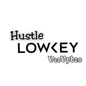 Lowkey (Hustle)