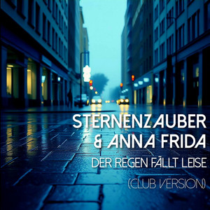 Der Regen fällt leise (Club Version)