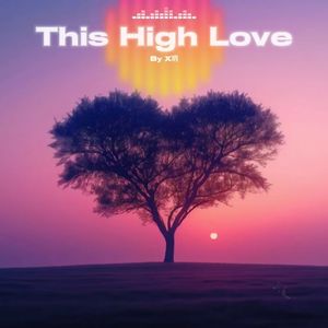 This High Love