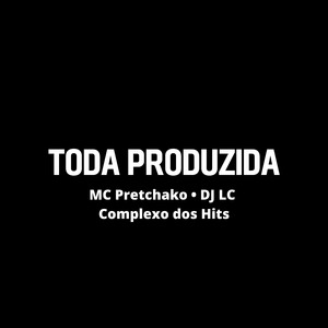 Toda Produzida