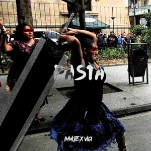 Pasta (feat. JustViGi)