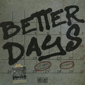 Better Days (feat. Suigeneris)