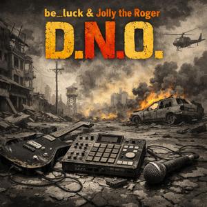 D.N.O. (feat. Jolly the Roger)