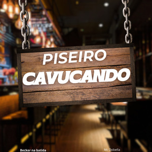 Piseiro Cavucando