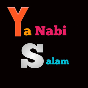 Ya Nabi Salam