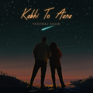 Kabhi to Aana